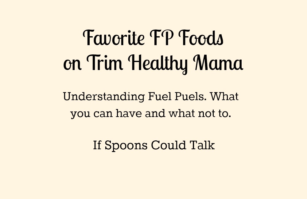 A guide on Fuel Pull foods and numbers when following the Trim Healthy Mama plan. Includes what you can have, what not to and meal ideas.