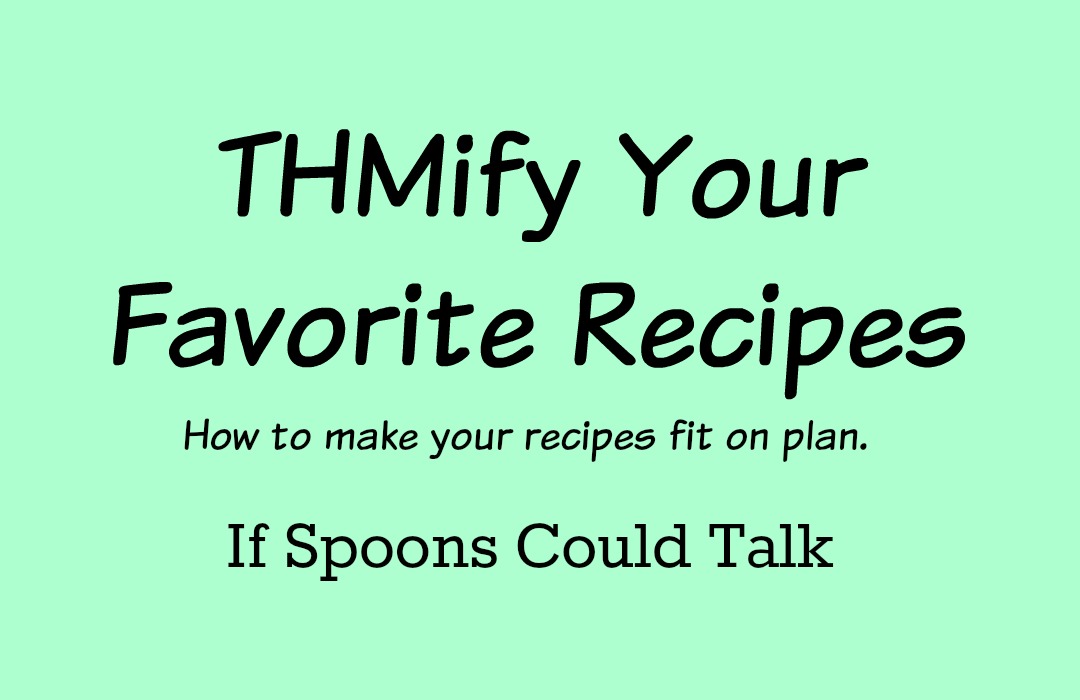 Tips for how to make your favorite recipes on plan.